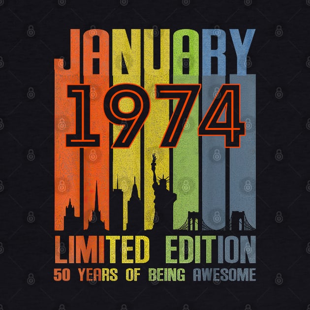 January 1974 50 Years Of Being Awesome Limited Edition by TATTOO project